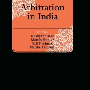 Arbitration in India Hard Bound By Fali S Nariman-2021