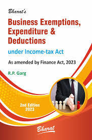 Business Exemptions,Expenditure & Deductions-2023 by R.P. Garg