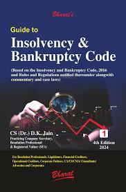 Guide to Insolvency & Bankruptcy Code (in 2 Volumes), Author, Dr. D.K. Jain, Publisher, Bharat Publishers, Edition, 4th edn., 2024,