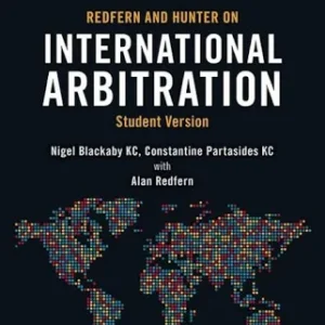 Redfern and Hunter on International Arbitration for Students