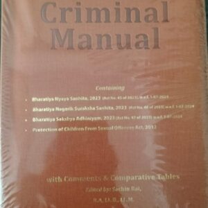 "Criminal Manual" by Sachin Rai: A comprehensive, updated guide to criminal law with detailed commentary and practical insights for students and practitioners. mslawhouse.com - law books online store